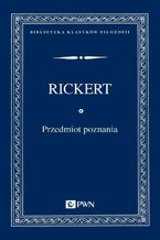 Okładka - Przedmiot poznania - Heinrich Rickert