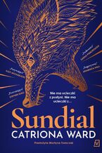 Okładka - Sundial - Catriona Ward