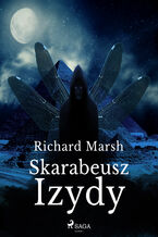 Okładka - Skarabeusz Izydy - Richard Marsh