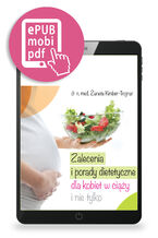 Okładka - Zalecenia i porady dietetyczne dla kobiet w ciąży i nie tylko - Żaneta Kimber-Trojnar