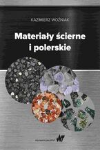 Okładka - Materiały ścierne i polerskie - Kazimierz Woźniak