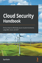 Okładka - Cloud Security Handbook. Find out how to effectively secure cloud environments using AWS, Azure, and GCP - Eyal Estrin
