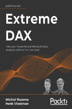 Okładka - Extreme DAX. Take your Power BI and Microsoft data analytics skills to the next level - Michiel Rozema, Henk Vlootman