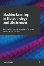 Okładka - Machine Learning in Biotechnology and Life Sciences. Build machine learning models using Python and deploy them on the cloud - Saleh Alkhalifa