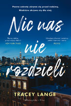 Okładka - Nic nas nie rozdzieli - Tracey Lange