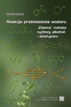 Okładka - Reakcja przeniesienia wodoru - Marek Gliński