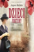 Okładka - Dzieci fortuny - Jagna Rolska