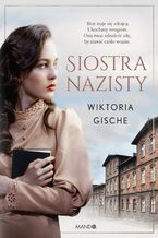 Okładka - Siostra nazisty - Wiktoria Gische