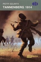 Okładka - Tannenberg 1914 - Piotr Szlanta
