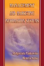 Okładka - Management and marketing information systems - Małgorzata Pańkowska, Henryk Sroka