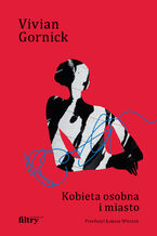 Okładka - Kobieta osobna i miasto - Vivian Gornick