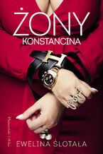 Okładka - Żony Konstancina - Ewelina Ślotała