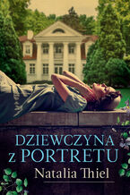 Okładka - Dziewczyna z portretu - Natalia Thiel