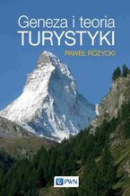 Okładka - Geneza i teoria turystyki - Paweł Różycki