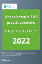 Okładka - Ubezpieczenia ZUS przedsiębiorców - Katarzyna Dorociak, Emilia Lazarowicz, Katarzyna Tokarczyk, Agnieszka Walczyńska