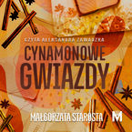 Okładka - Cynamonowe gwiazdy - Małgorzata Starosta