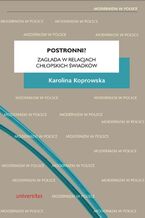 Okładka - Postronni? Zagłada w relacjach chłopskich świadków - Karolina Koprowska