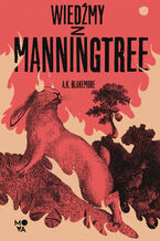 Okładka - Wiedźmy z Manningtree - A.K. Blakemore