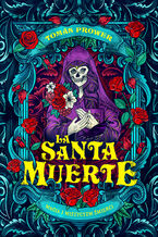Okładka - La Santa Muerte. Magia i mistycyzm śmierci - Prower Tomas