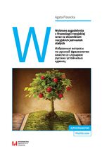 Okładka - Wybrane zagadnienia z frazeologii rosyjskiej wraz ze słownikiem rosyjskich jednostek stałych - Agata Piasecka