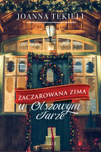 Okładka - Zaczarowana zima w Olszowym Jarze - Joanna Tekieli