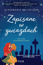 Okładka - Zapisane w gwiazdach - Alexandria Bellefleur