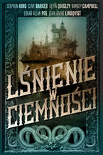 Okładka - Lśnienie w ciemności. Dla uczczenia dwudziestolecia Liljas Library - Hans-ke Lilja