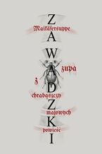 Okładka - Zupa z chrabąszczy majowych - Adrian Zawadzki