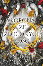 Okładka - Korona ze złoconych kości - Jennifer L. Armentrout