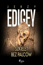 Okładka - Szkielet bez palców - Jerzy Edigey