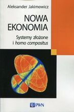 Okładka - Nowa ekonomia - Aleksander Jakimowicz