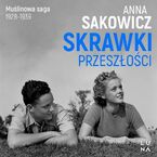 Saga Muślinowa (#1). Skrawki przeszłości
