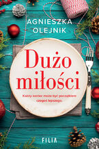 Okładka - Dużo miłości - Agnieszka Olejnik