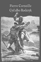 Okładka - Cyd albo Roderyk - Pierre Corneille