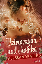 Okładka - Dziewczyna pod choinkę  lesbijski romans erotyczny - Alessandra Red