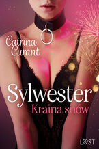 Okładka - Sylwester: Kraina snów  opowiadanie erotyczne BDSM - Catrina Curant