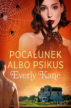 Okładka - Pocałunek albo psikus  opowiadanie erotyczne - Everly Kane