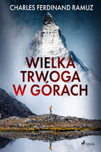 Okładka - Wielka trwoga w górach - Charles Ferdinand Ramuz