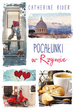 Okładka - Pocałunki w Rzymie - Catherine Rider