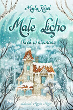 Okładka - Małe Licho i krok w nieznane. Cykl Małe Licho. Tom 5 - Marta Kisiel