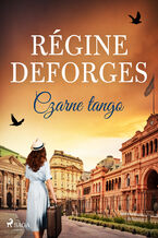 Okładka - Czarne tango - Régine Deforges