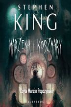 Okładka - MARZENIA I KOSZMARY - Stephen King