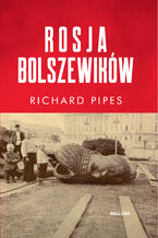 Okładka - Rosja bolszewików - Richard Pipes