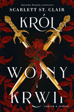 Okładka - Król wojny i krwi - Scarlett St. Clair