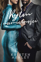 Okładka - Rytm namiętności - Kristen Ashley