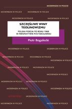Okładka - Szczęśliwe winy teolingwizmu. Polska poezja po roku 1968 w perspektywie postsekularnej - Piotr Bogalecki