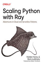 Okładka - Scaling Python with Ray - Holden Karau, Boris Lublinsky