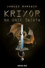 Okładka - Krixor. Na dnie świata - Janusz Borowik
