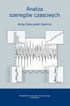 Okładka - Analiza szeregów czasowych - Alicja Ganczarek-Gamrot