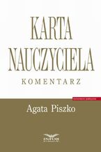 Okładka - Karta Nauczyciela. Komentarz - Agata Piszko